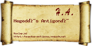 Hegedűs Antigoné névjegykártya